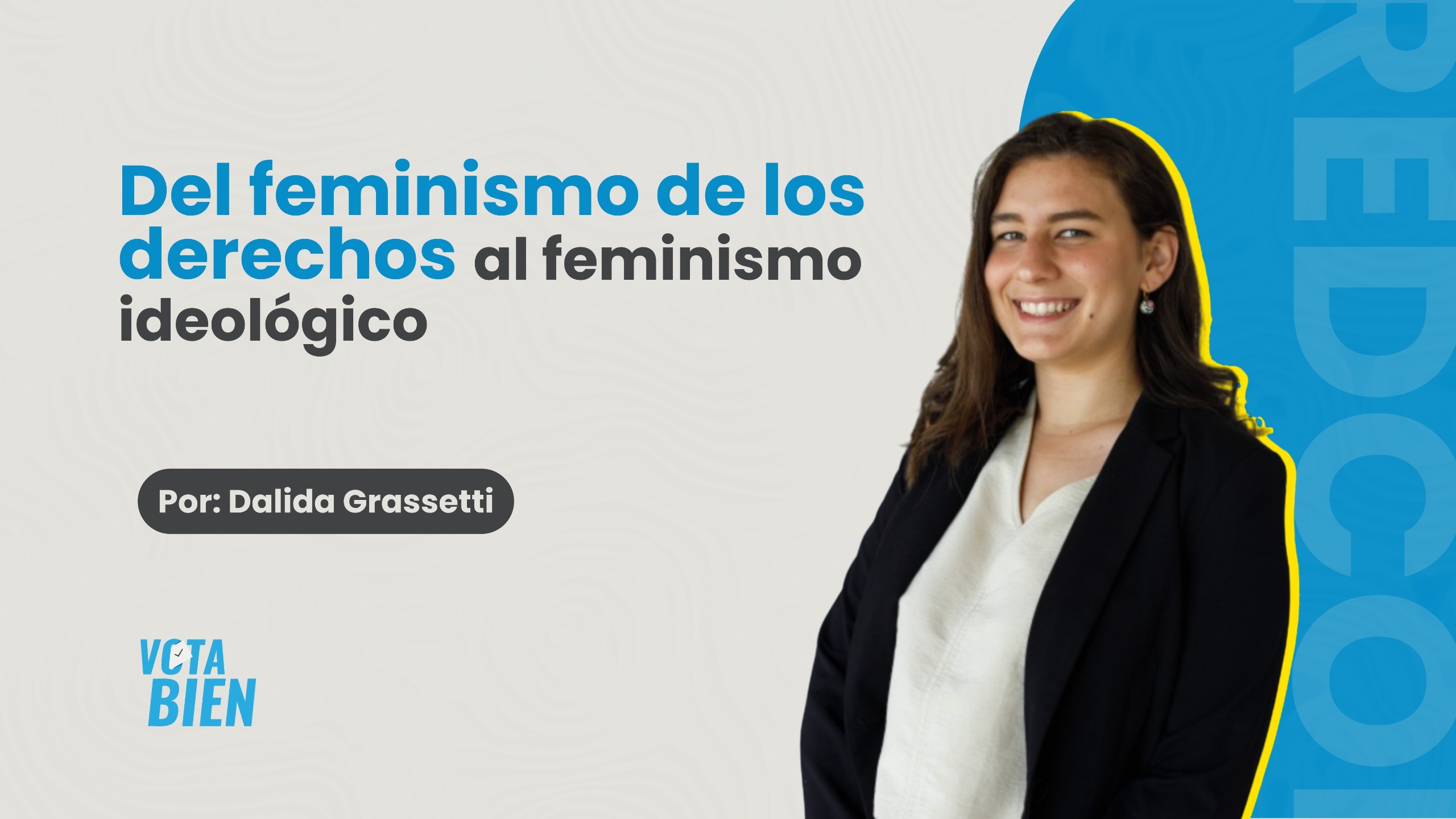 DEL FEMINISMO DE LOS DERECHOS AL FEMINISMO IDEOLÓGICO